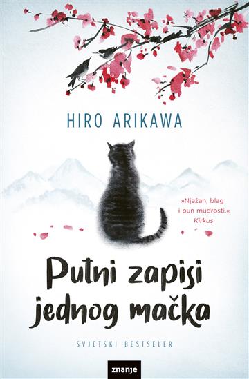 Knjiga Putni zapisi jednog mačka autora Hiro Arikawa izdana 2023 kao meki dostupna u Knjižari Znanje.
