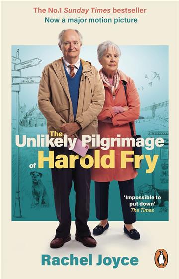 Knjiga The Unlikely Pilgrimage Of Harold Fry (Film Tie-In) autora Rachel Joyce izdana 2023 kao meki uvez dostupna u Knjižari Znanje.