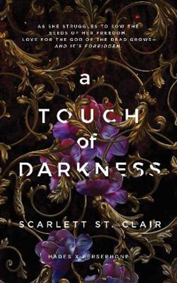 Knjiga A Touch of Darkness autora Scarlett St. Clair izdana 2021 kao meki uvez dostupna u Knjižari Znanje.