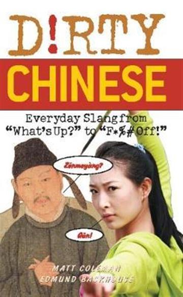Knjiga Dirty Chinese autora  izdana 2010 kao meki uvez dostupna u Knjižari Znanje.