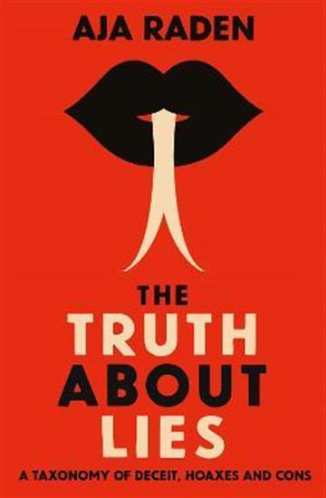 Knjiga Truth About Lies autora Aja Raden izdana 2021 kao meki uvez dostupna u Knjižari Znanje.