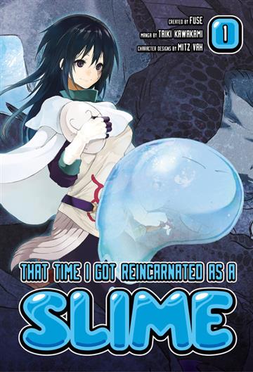Knjiga That Time I Got Reincarnated As A Slime, vol. 01 autora Taiki Kawakami izdana 2017 kao meki uvez dostupna u Knjižari Znanje.