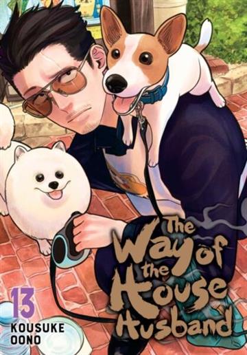Knjiga The Way of the House Husband, vol. 13 autora Kousuke Oono izdana 2025 kao meki uvez dostupna u Knjižari Znanje.
