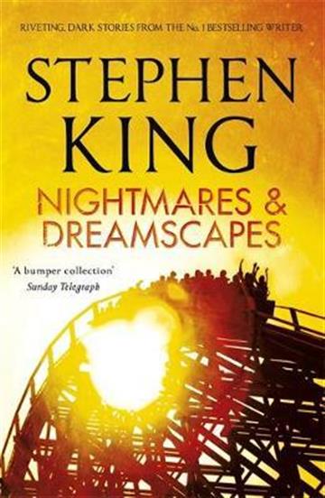 Knjiga Nightmares and Dreamscapes autora Stephen King izdana 2012 kao meki uvez dostupna u Knjižari Znanje.