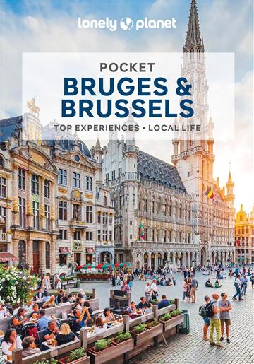 Knjiga Lonely Planet Pocket Bruges & Brussels autora Lonely Planet izdana 2024 kao meki dostupna u Knjižari Znanje.