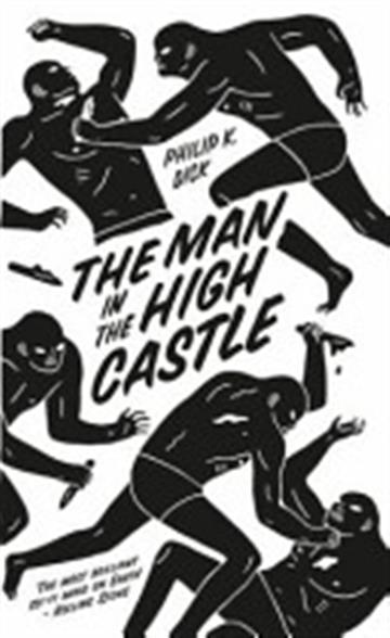 Knjiga The Man in the High Castle autora Philip K. Dick izdana 2014 kao meki uvez dostupna u Knjižari Znanje.