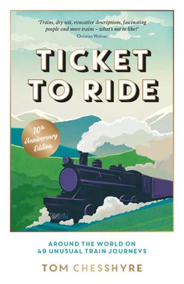 Knjiga Ticket to Ride autora Tom Chesshyre izdana 2026 kao meki uvez dostupna u Knjižari Znanje.