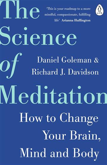 Knjiga Science of Meditation autora Daniel Goleman,  Richard Davidson izdana 2018 kao meki uvez dostupna u Knjižari Znanje.