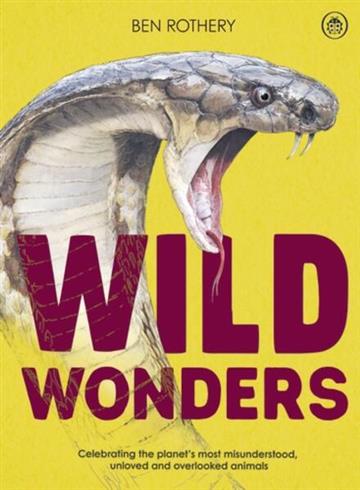 Knjiga Wild Wonders autora Ben Rothery izdana 2026 kao tvrdi uvez dostupna u Knjižari Znanje.
