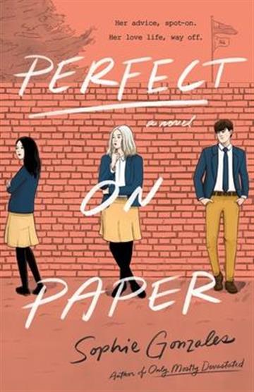 Knjiga Perfect on Paper autora Sophie Gonzales izdana 2021 kao meki uvez dostupna u Knjižari Znanje.