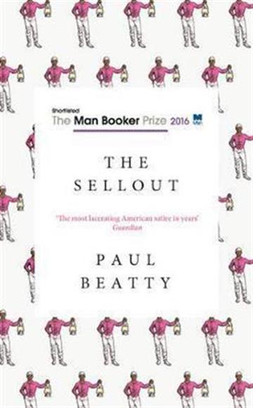 Knjiga The Sellout autora Paul Beatty izdana 2017 kao meki uvez dostupna u Knjižari Znanje.