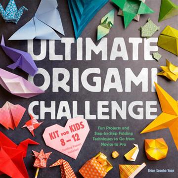 Knjiga Ultimate Origami Challenge Kit For Kids autora Brian Soonho Yoon izdana 2025 kao tvrdi uvez dostupna u Knjižari Znanje.