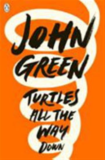 Knjiga Turtles All the Way Down autora John Green izdana 2018 kao meki uvez dostupna u Knjižari Znanje.