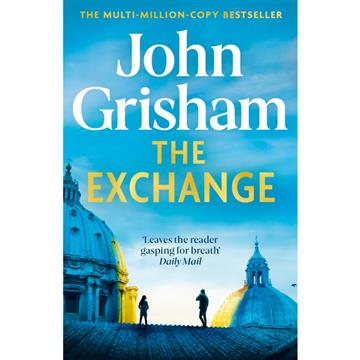 Knjiga Exchange autora John Grisham izdana 2024 kao meki uvez dostupna u Knjižari Znanje.