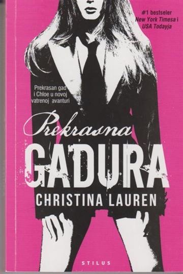 Knjiga Prekrasna gadura autora Christina Lauren izdana 2014 kao meki uvez dostupna u Knjižari Znanje.