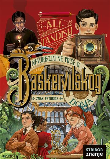 Knjiga Nevjerojatne priče iz Baskervilskog doma 2 – Znak petorice autora Ali Standish izdana 2026 kao tvrdi uvez dostupna u Knjižari Znanje.