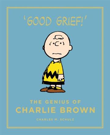 Knjiga Genius of Charlie Brown autora Charles M. Schulz izdana 2014 kao tvrdi uvez dostupna u Knjižari Znanje.