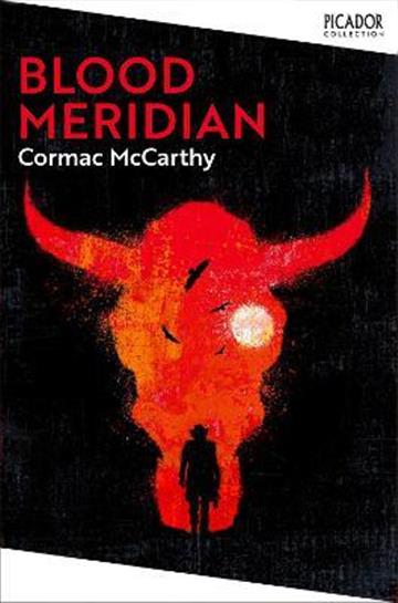 Knjiga Blood Meridian autora Cormac McCarthy izdana 2022 kao meki uvez dostupna u Knjižari Znanje.