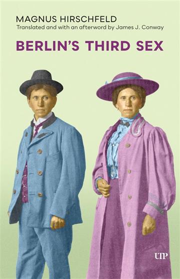 Knjiga Berlin's Third Sex autora Magnus Hirschfeld izdana 2025 kao meki uvez dostupna u Knjižari Znanje.