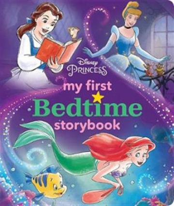 Knjiga Disney Princess My First Bedtime Storybo autora Disney Book Group izdana 2019 kao tvrdi uvez dostupna u Knjižari Znanje.