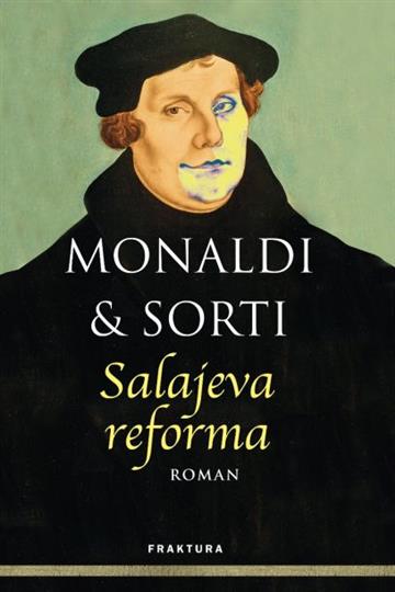 Knjiga Salajeva reforma autora Rita Monaldi, Francesco Sorti izdana 2015 kao meki uvez dostupna u Knjižari Znanje.
