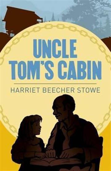 Knjiga Uncle Tom's Cabin autora Harriet Beecher Stowe izdana 2017 kao meki uvez dostupna u Knjižari Znanje.