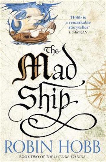 Knjiga Mad Ship autora Robin Hobb izdana 2015 kao meki uvez dostupna u Knjižari Znanje.
