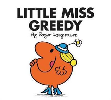 Knjiga Little Miss Greedy autora Roger Hargreaves izdana 2018 kao meki uvez dostupna u Knjižari Znanje.