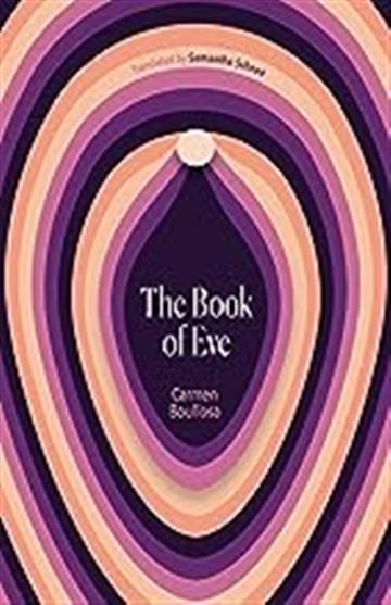 Knjiga Book Of Eve autora Carmen Boullosa izdana 2023 kao meki uvez dostupna u Knjižari Znanje.