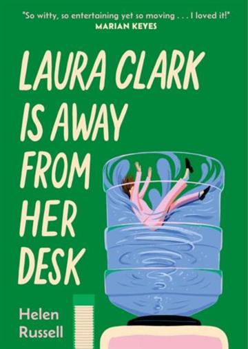 Knjiga Laura Clark Is Away from Her Desk autora Helen Russell izdana 2026 kao meki uvez dostupna u Knjižari Znanje.
