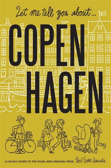 Knjiga Let Me Tell You About Copenhagen autora Janus Koster Rasmuss izdana 2025 kao Sheet map, folded dostupna u Knjižari Znanje.
