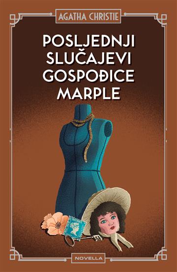 Knjiga Posljednji slučajevi gospođice Marple autora Agatha Christie izdana 2025 kao tvrdi uvez dostupna u Knjižari Znanje.