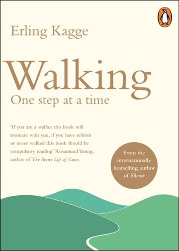 Knjiga Walking autora Erling Kagge izdana 2020 kao meki uvez dostupna u Knjižari Znanje.