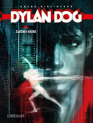 Knjiga Dylan Dog kolor biblioteka 33 / Zločini i kazne autora Davide Furno, Gigi Simeoni izdana 2021 kao Tvrdi uvez dostupna u Knjižari Znanje.