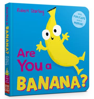 Knjiga Are You a Banana? autora Pat-a-Cake izdana 2025 kao tvrdi uvez dostupna u Knjižari Znanje.
