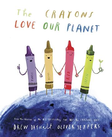 Knjiga Crayons Love Our Planet autora Drew Daywalt izdana 2024 kao tvrdi uvez dostupna u Knjižari Znanje.