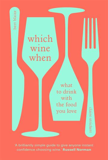 Knjiga Which Wine When autora Bert Blaize izdana 2020 kao tvrdi uvez dostupna u Knjižari Znanje.