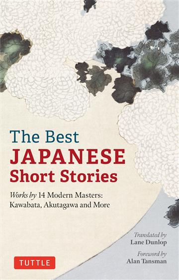 Knjiga Best Japanese Short Stories autora Lane Dunlop izdana 2023 kao meki uvez dostupna u Knjižari Znanje.