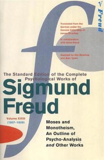 Knjiga Moses and Monotheism and Other Works, 1937-1939 autora Sigmund Freud izdana 2001 kao meki uvez dostupna u Knjižari Znanje.