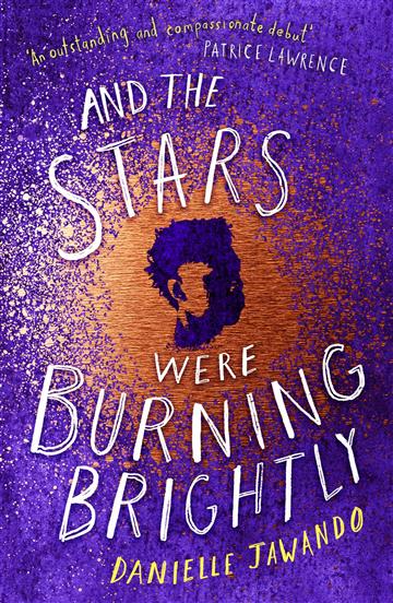 Knjiga And the Stars Were Burning Brightly autora Danielle Jawando izdana 2020 kao meki uvez dostupna u Knjižari Znanje.