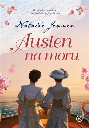 Knjiga Austen na moru autora Natalie Jenner izdana 2025 kao tvrdi uvez dostupna u Knjižari Znanje.