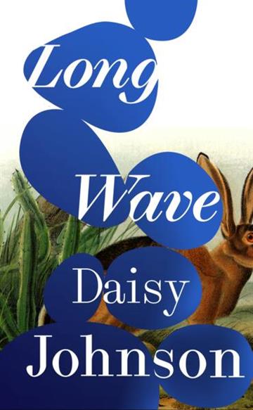 Knjiga Long Wave autora Daisy Johnson izdana 2026 kao meki uvez dostupna u Knjižari Znanje.