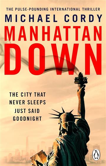 Knjiga Manhattan Down autora Michael Cordy izdana 2026 kao meki uvez dostupna u Knjižari Znanje.