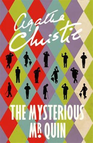 Knjiga Mysterious Mr. Quin autora Agatha Christie izdana 2017 kao meki uvez dostupna u Knjižari Znanje.