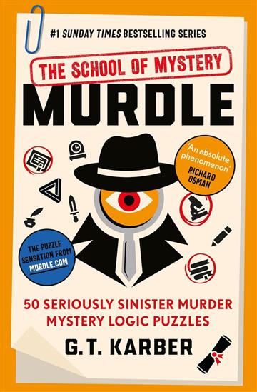 Knjiga Murdle: The School of Mystery autora G. T. Karber izdana 2024 kao meki dostupna u Knjižari Znanje.