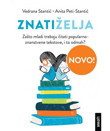 Knjiga Znati(želja) autora Vedrana Stantić Anita Peti-Stantić izdana 2021 kao meki uvez dostupna u Knjižari Znanje.