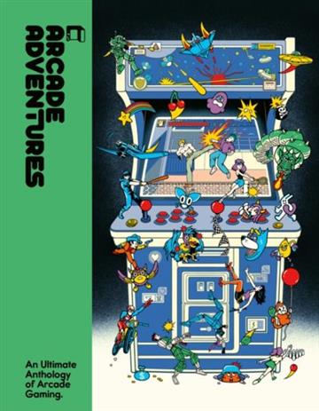 Knjiga Arcade Adventures: Ultimate Anthology of Arcade Gaming autora Lost in Cult izdana 2026 kao tvrdi uvez dostupna u Knjižari Znanje.