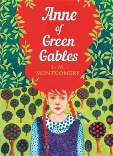 Knjiga Anne of Green Gables (The Sisterhood) autora L.M. Montgomery izdana 2019 kao meki uvez dostupna u Knjižari Znanje.