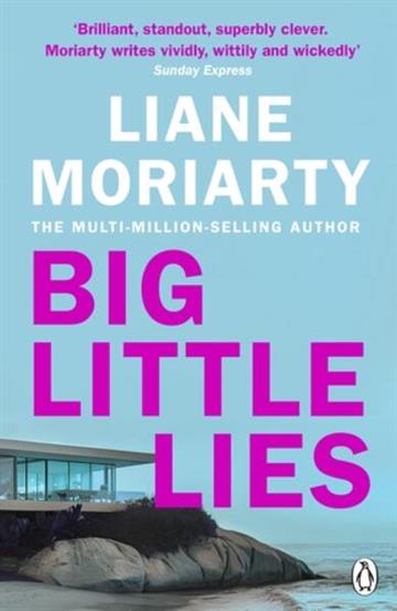 Knjiga Big little lies autora Liane Moriarty izdana 2026 kao meki uvez dostupna u Knjižari Znanje.