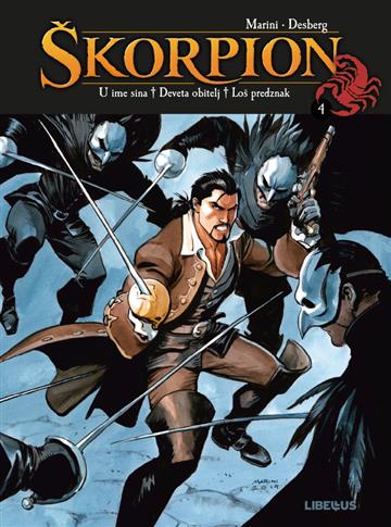 Knjiga Škorpion 04 / Deveta obitelj autora Stephen Desberg; Enrico Marini izdana 2021 kao tvrdi uvez dostupna u Knjižari Znanje.